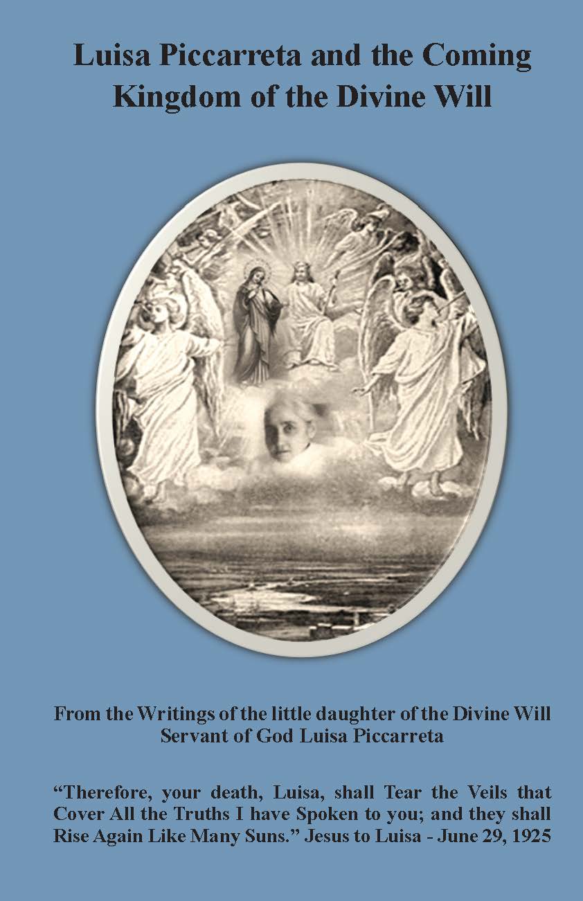 Luisa Piccarreta and the Coming Kingdom of the Divine Will